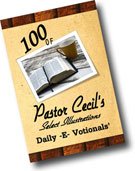 100 of Pastor Cecil's Select Illustrations